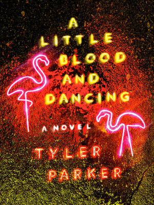 cover image of A Little Blood and Dancing